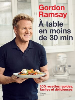 cover image of Gordon Ramsay--À table en moins de 30 minutes